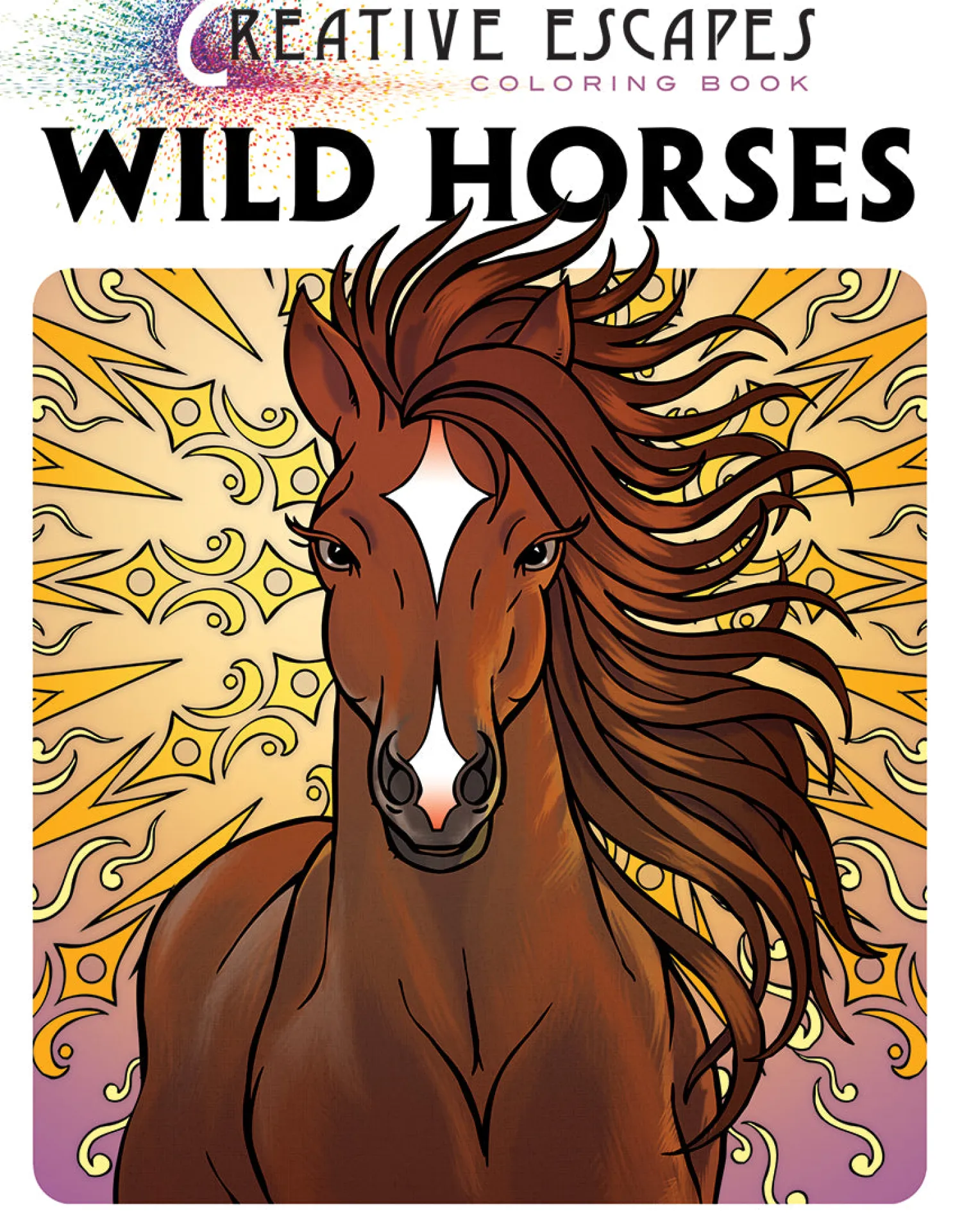 SKYHORSE PUBLISHING Creative Escapes Coloring Book: Wild Horses- Books & Dvds